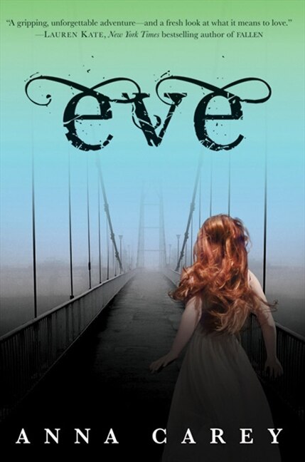 Eve by Anna Carey, Paperback | Indigo Chapters