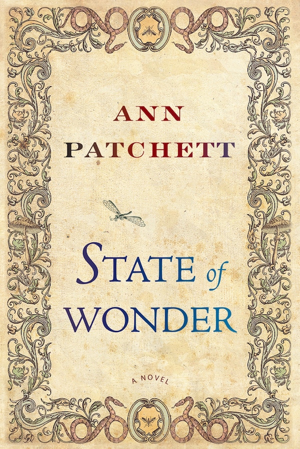 State of Wonder by Ann Patchett, Paperback | Indigo Chapters