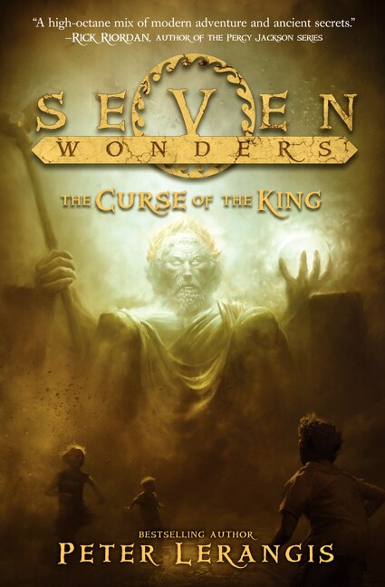 Seven Wonders Book 4: The Curse of the King by Peter Lerangis, Hardcover | Indigo Chapters