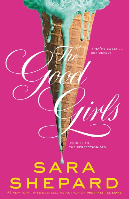 The Good Girls by Sara Shepard, Hardcover | Indigo Chapters