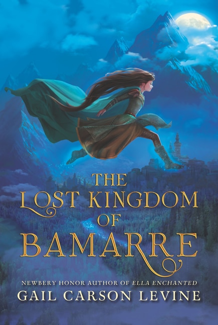 The Lost Kingdom Of Bamarre by Gail Carson Levine, Paperback | Indigo Chapters
