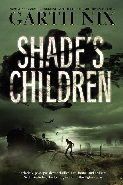 Shade's Children by Garth Nix, Paperback | Indigo Chapters