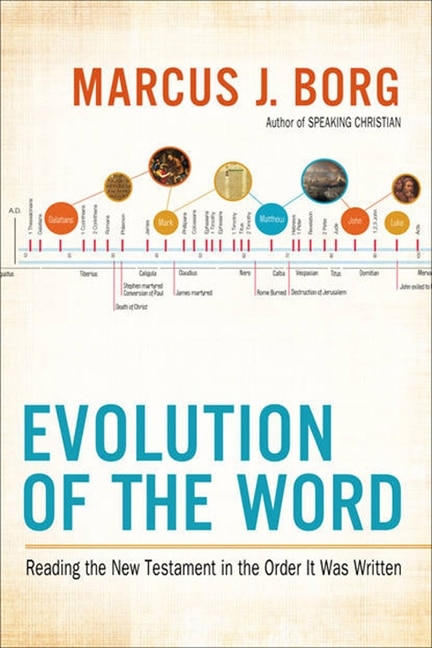 Evolution Of The Word by Marcus J. Borg, Hardcover | Indigo Chapters