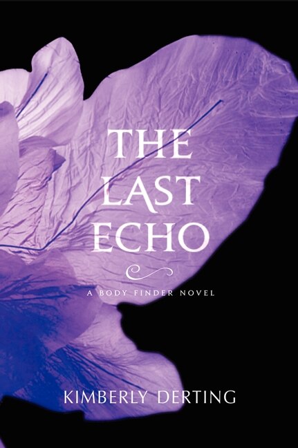 The Last Echo by Kimberly Derting, Paperback | Indigo Chapters