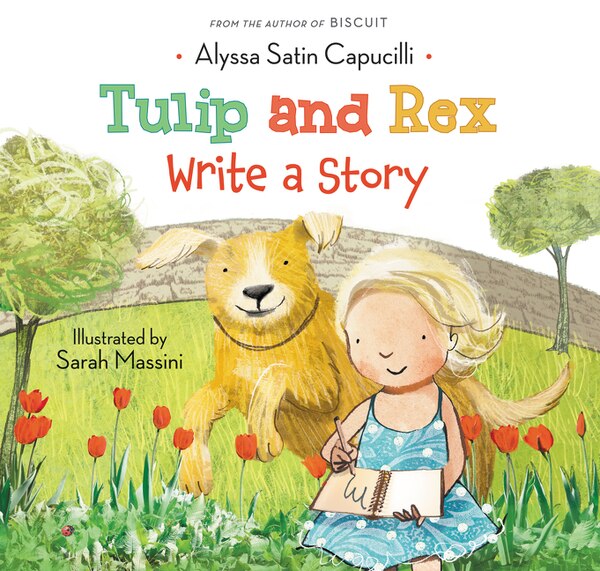 Tulip And Rex Write A Story by Alyssa Satin Capucilli, Hardcover | Indigo Chapters