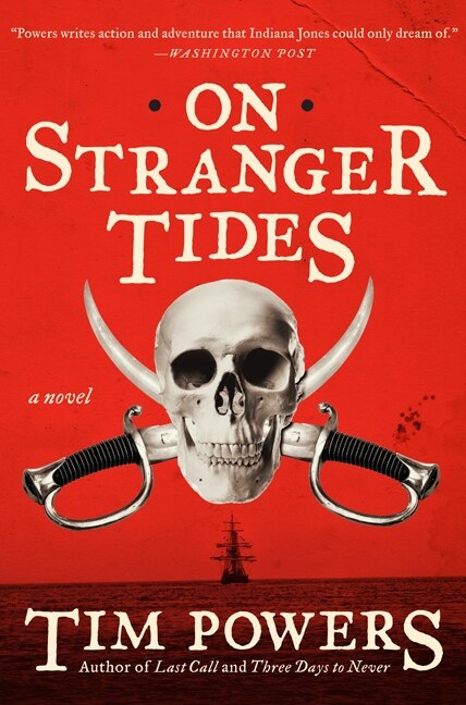 On Stranger Tides by Tim Powers, Paperback | Indigo Chapters