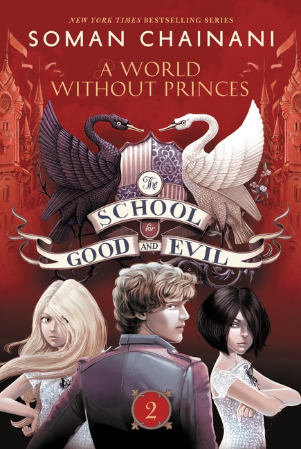 The School for Good and Evil #2: A World without Princes by Soman Chainani, Paperback | Indigo Chapters