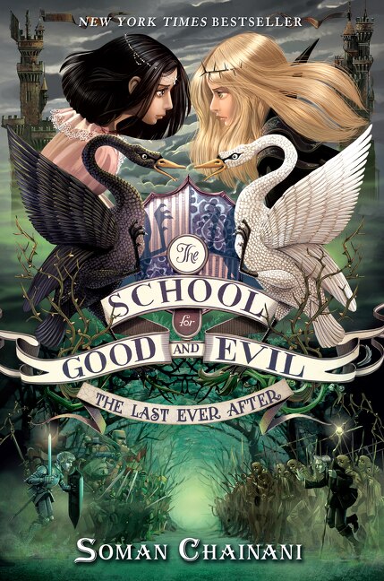 The School for Good and Evil #3: The Last Ever After by Soman Chainani, Hardcover | Indigo Chapters