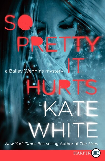 So Pretty It Hurts by Kate White, Paperback | Indigo Chapters