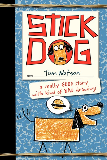 Stick Dog by Tom Watson, Hardcover | Indigo Chapters