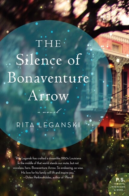 The Silence of Bonaventure Arrow by Rita Leganski, Paperback | Indigo Chapters