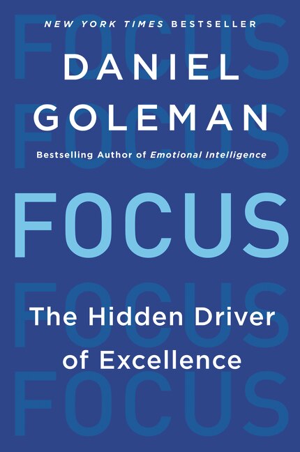 Focus by Daniel Goleman, Paperback | Indigo Chapters