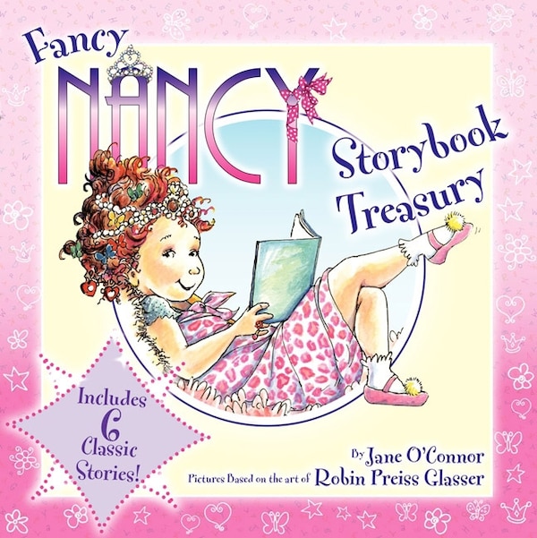 Fancy Nancy Storybook Treasury by Jane O'Connor, Hardcover | Indigo Chapters