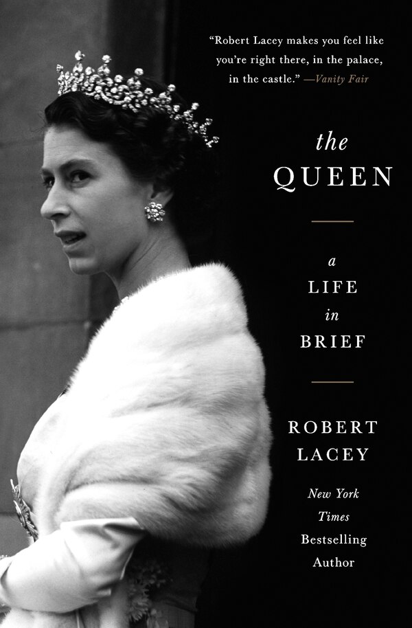 The Queen by Robert Lacey, Paperback | Indigo Chapters