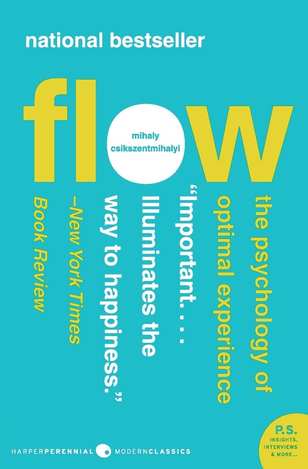 Flow by Mihaly Csikszentmihalyi, Paperback | Indigo Chapters