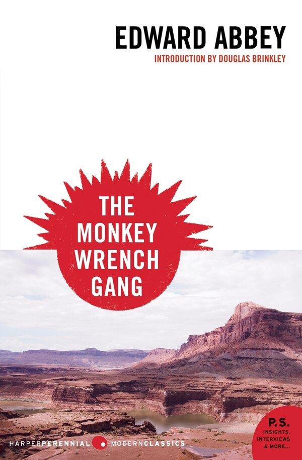 The Monkey Wrench Gang by Edward Abbey, Paperback | Indigo Chapters