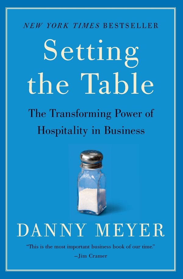 Setting the Table by Danny Meyer, Paperback | Indigo Chapters