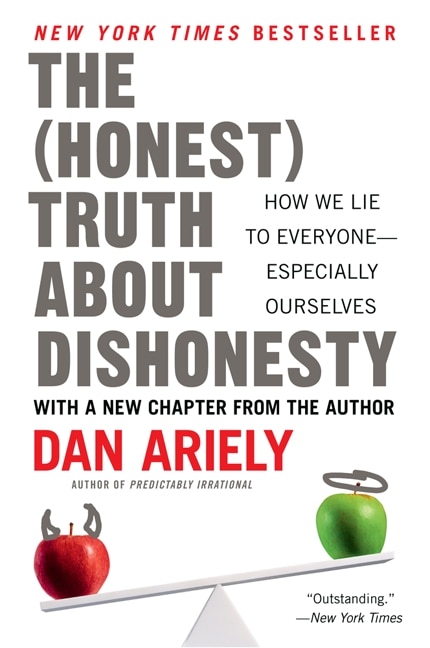 The Honest Truth About Dishonesty by Dan Ariely, Paperback | Indigo Chapters