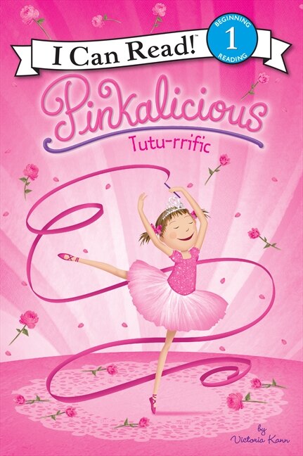 Pinkalicious: Tutu-rrific by Victoria Kann, Hardcover | Indigo Chapters