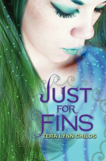 Just For Fins by Tera Lynn Childs, Paperback | Indigo Chapters