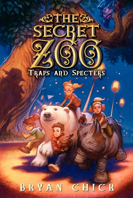 The Secret Zoo: Traps and Specters by Bryan Chick, Paperback | Indigo Chapters