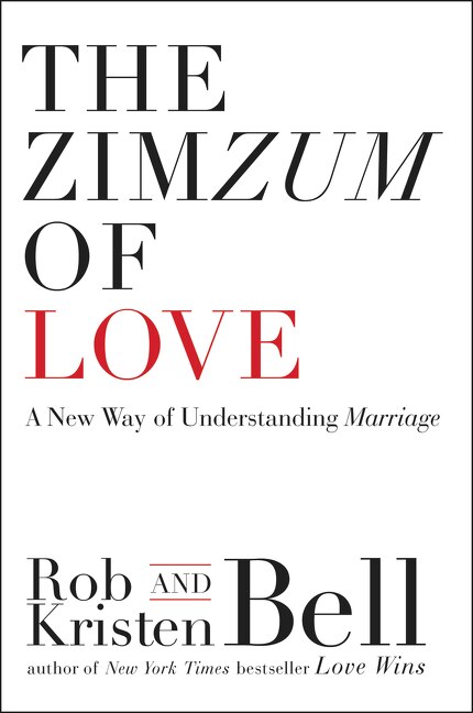 The Zimzum of Love by Rob Bell, Paperback | Indigo Chapters