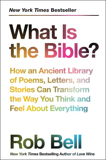 What Is the Bible? by Rob Bell, Paperback | Indigo Chapters