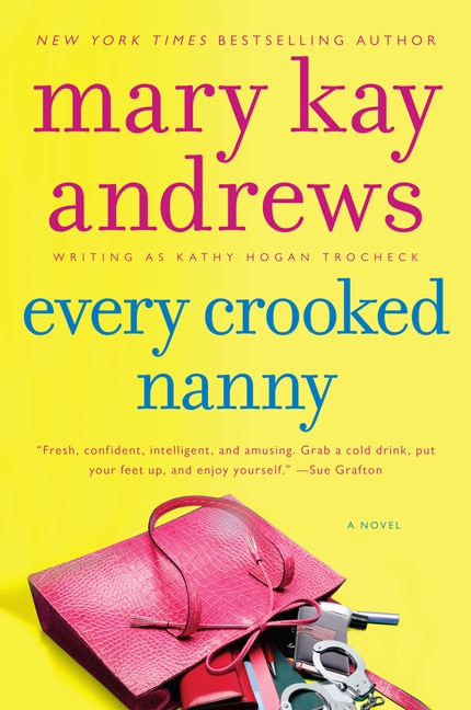 Every Crooked Nanny by Mary Kay Andrews, Paperback | Indigo Chapters