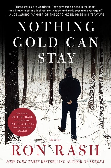 Nothing Gold Can Stay by Ron Rash, Paperback | Indigo Chapters