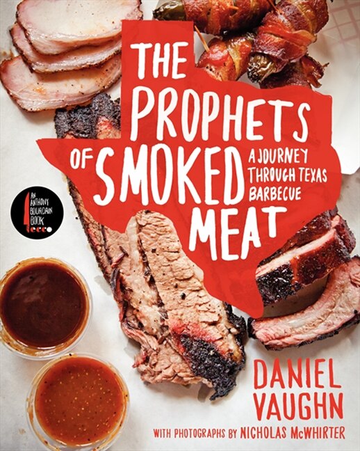 The Prophets of Smoked Meat by Daniel Vaughn, Hardcover | Indigo Chapters