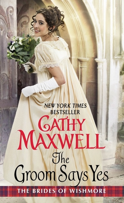 The Groom Says Yes by Cathy Maxwell, Mass Market Paperback | Indigo Chapters