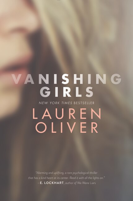 Vanishing Girls by Lauren Oliver, Paperback | Indigo Chapters