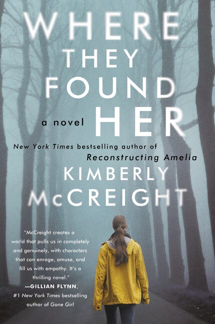 Where They Found Her by Kimberly McCreight, Paperback | Indigo Chapters