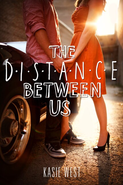 The Distance Between Us by Kasie West, Paperback | Indigo Chapters