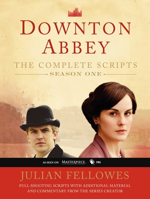 Downton Abbey Script Book Season 1 by Julian Fellowes, Paperback | Indigo Chapters