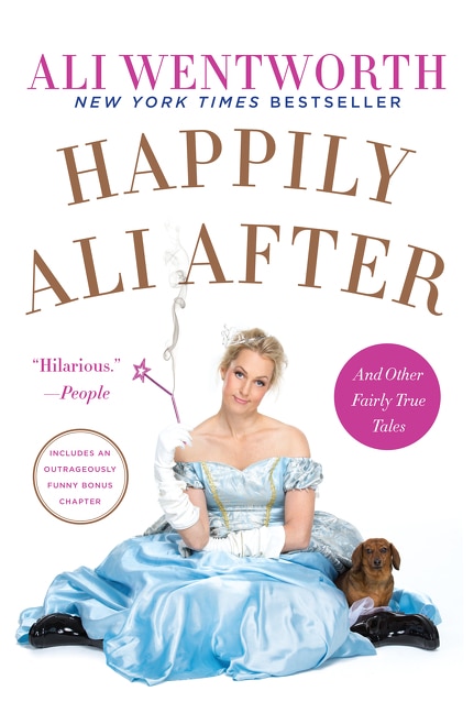 Happily Ali After by Ali Wentworth, Paperback | Indigo Chapters