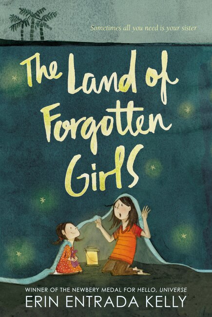 The Land of Forgotten Girls by Erin Entrada Kelly, Paperback | Indigo Chapters