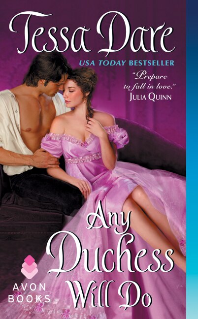 Any Duchess Will Do by Tessa Dare, Mass Market Paperback | Indigo Chapters