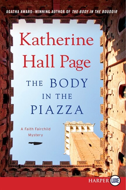 The Body in the Piazza by Katherine Hall Page, Paperback | Indigo Chapters