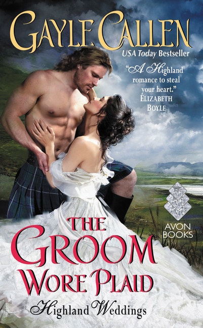 The Groom Wore Plaid by Gayle Callen, Mass Market Paperback | Indigo Chapters