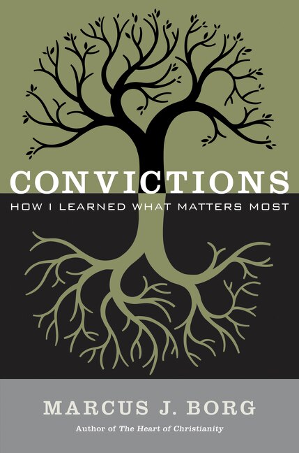 Convictions by Marcus J. Borg, Paperback | Indigo Chapters