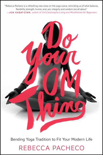 Do Your Om Thing by Rebecca Pacheco, Paperback | Indigo Chapters