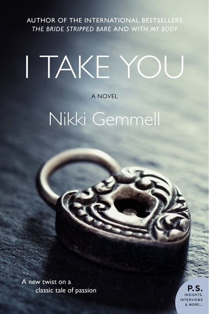 I Take You by Nikki Gemmell, Paperback | Indigo Chapters
