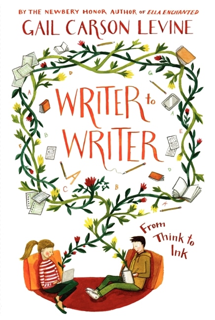 Writer To Writer by Gail Carson Levine, Paperback | Indigo Chapters