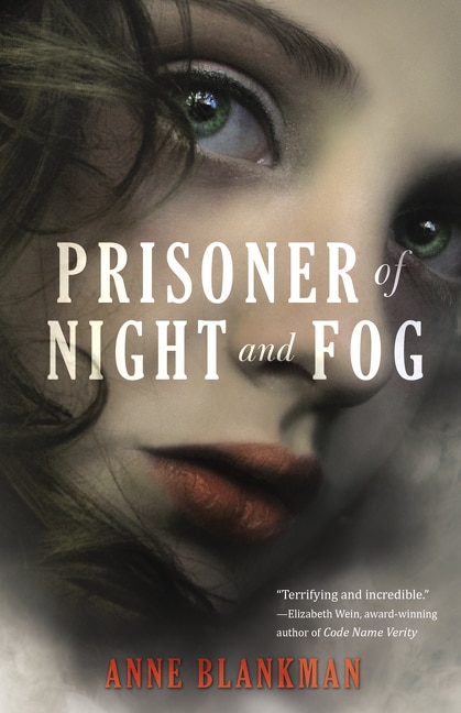 Prisoner Of Night And Fog by Anne Blankman, Paperback | Indigo Chapters