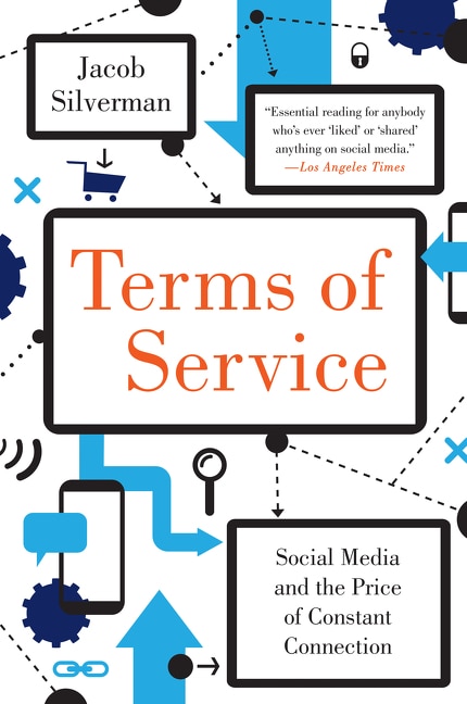Terms Of Service by Jacob Silverman, Paperback | Indigo Chapters
