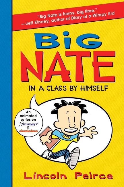 Big Nate: In a Class by Himself by Lincoln Peirce, Paperback | Indigo Chapters