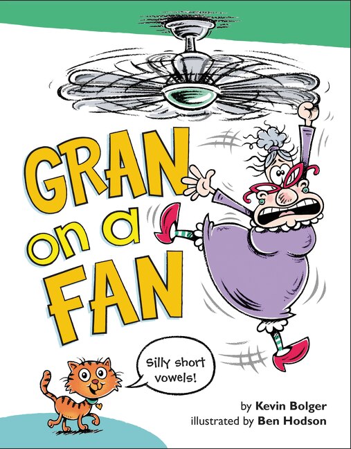 Gran On A Fan by Kevin Bolger, Hardcover | Indigo Chapters