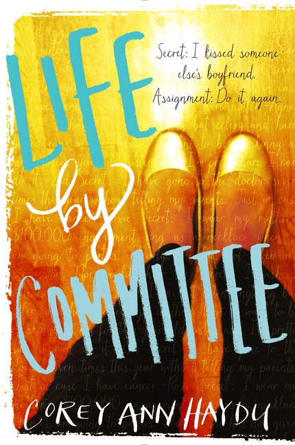 Life By Committee by Corey Ann Haydu, Paperback | Indigo Chapters