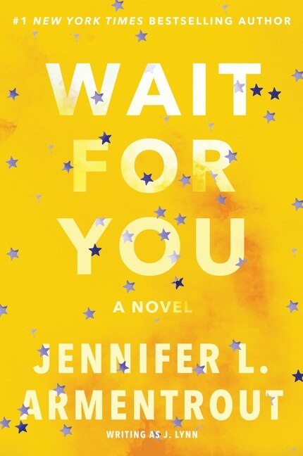 Wait for You by Jennifer L. Armentrout, Paperback | Indigo Chapters